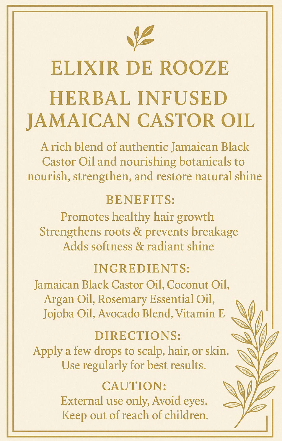 Elixir de Rooze – Herbal Infused Jamaican Black Castor Oil